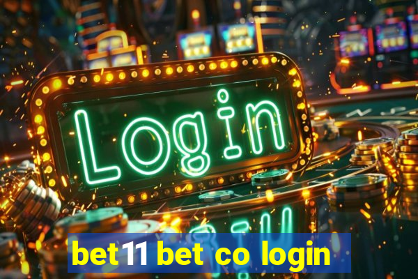 bet11 bet co login